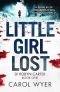 [DI Robyn Carter 01] • Little Girl Lost